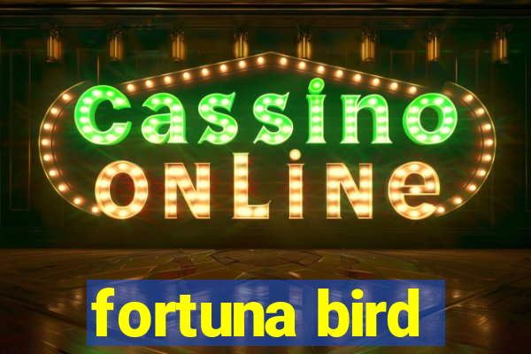 fortuna bird