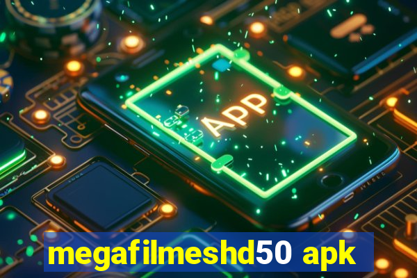 megafilmeshd50 apk