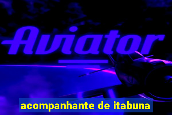 acompanhante de itabuna