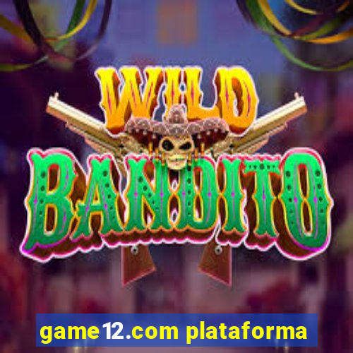game12.com plataforma