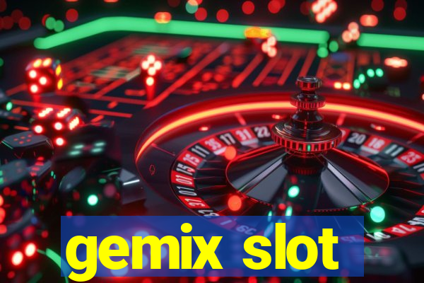 gemix slot