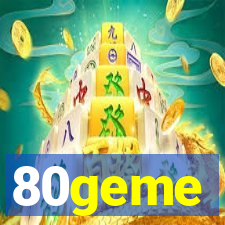 80geme