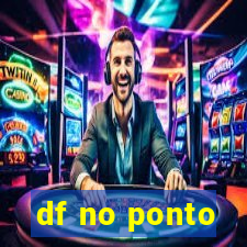 df no ponto