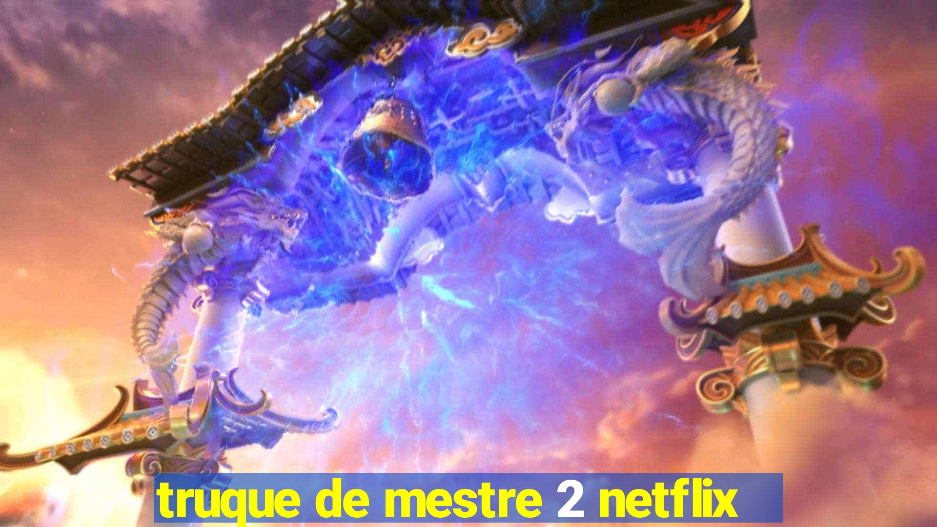 truque de mestre 2 netflix
