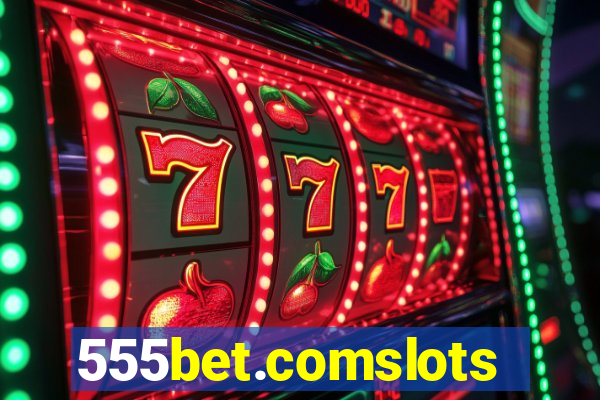555bet.comslots