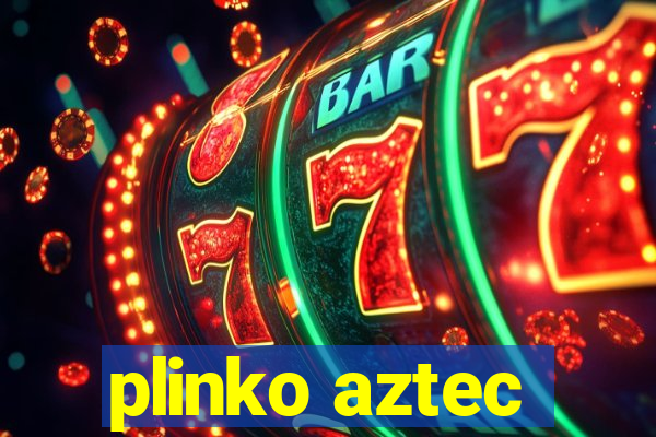 plinko aztec