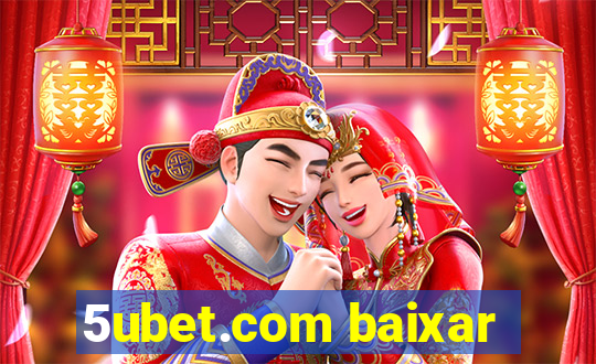 5ubet.com baixar