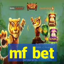 mf bet