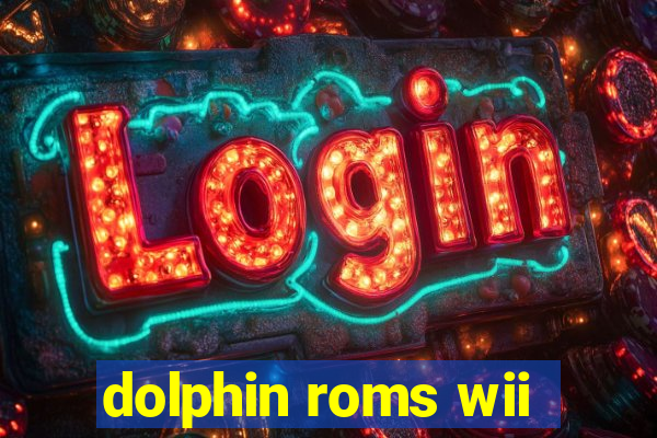 dolphin roms wii