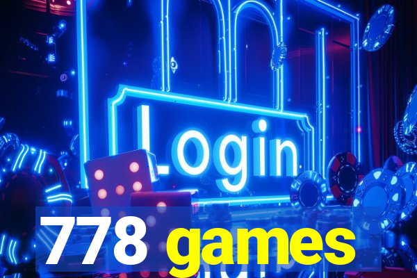 778 games