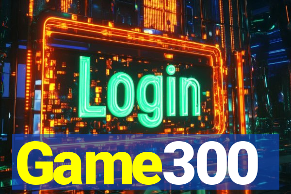 Game300