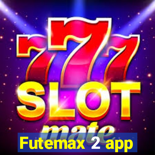 Futemax 2 app
