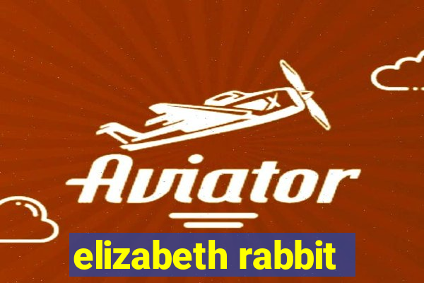 elizabeth rabbit