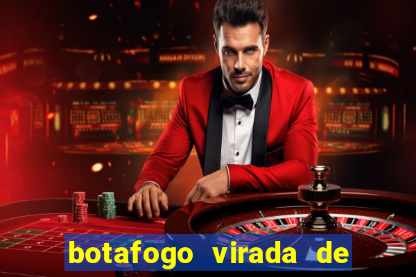 botafogo virada de mesa 1999