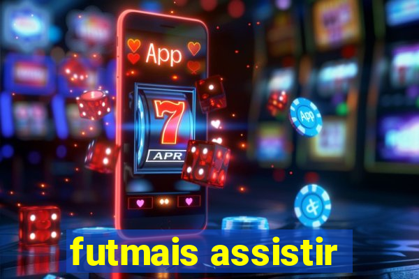 futmais assistir