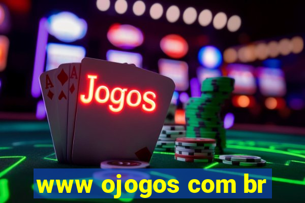 www ojogos com br