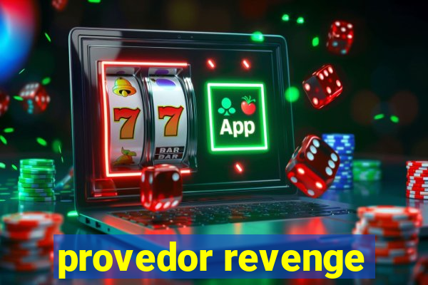 provedor revenge