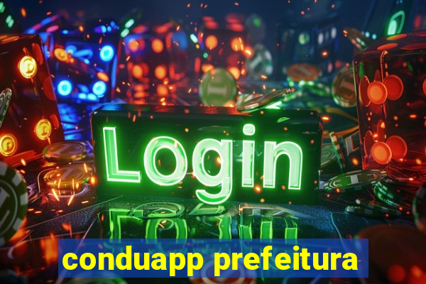 conduapp prefeitura