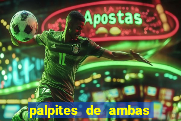 palpites de ambas marcam para hoje