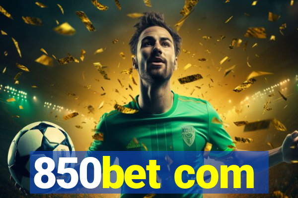 850bet com