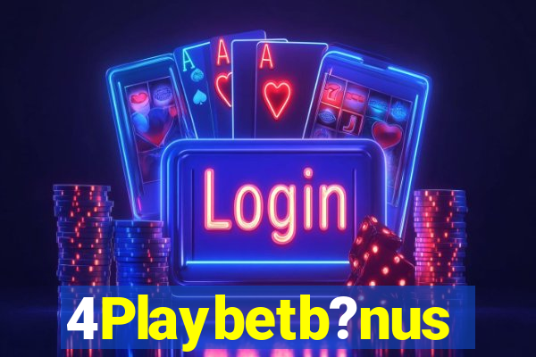 4Playbetb?nus