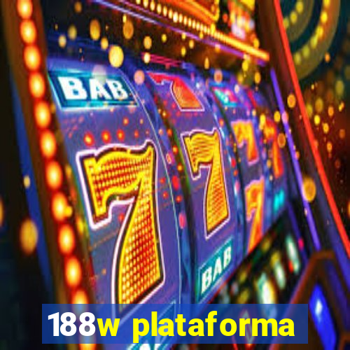 188w plataforma