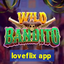 loveflix app