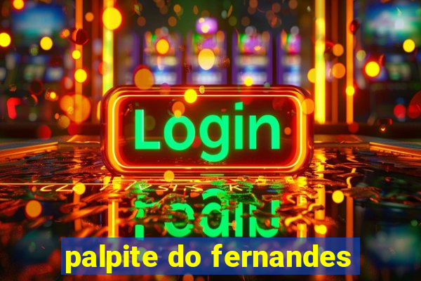 palpite do fernandes
