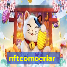 nftcomocriar