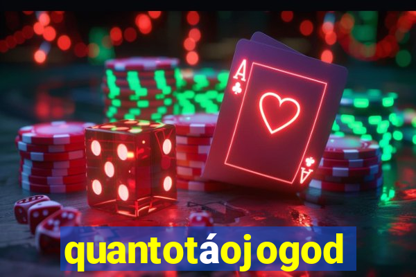 quantotáojogodo