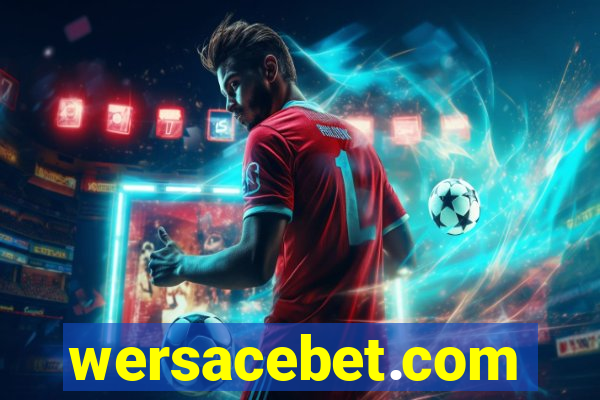 wersacebet.com