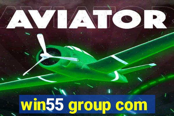 win55 group com
