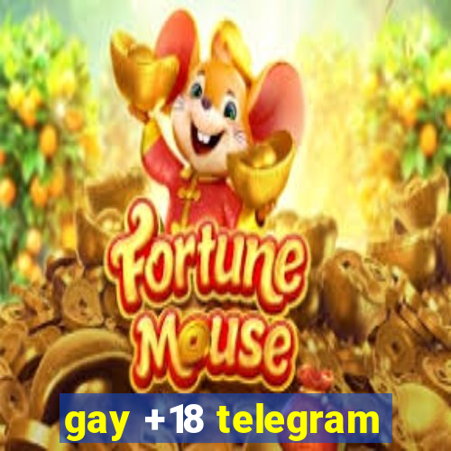 gay +18 telegram