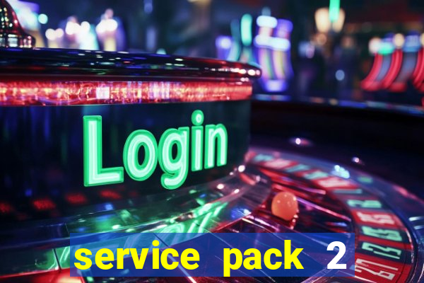 service pack 2 windows 7 64 bits download