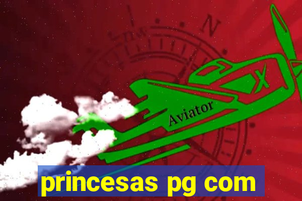 princesas pg com