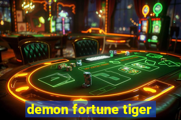 demon fortune tiger