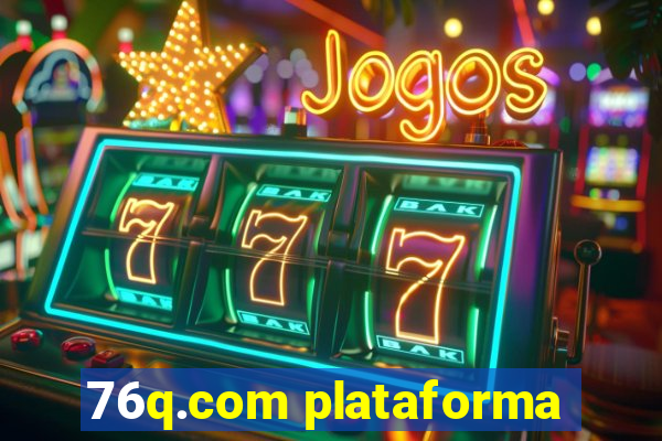 76q.com plataforma