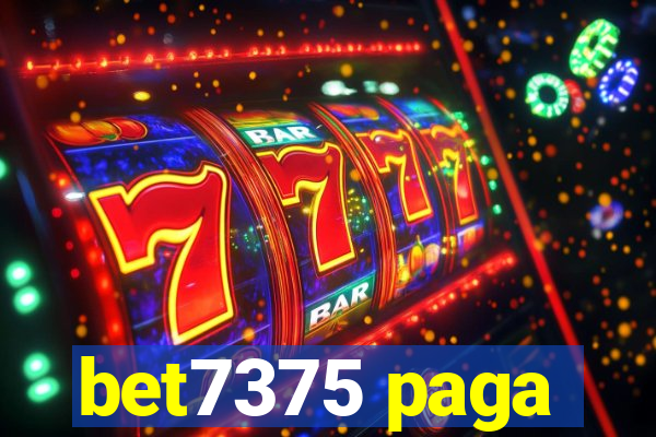 bet7375 paga
