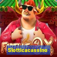 Slotticacassino