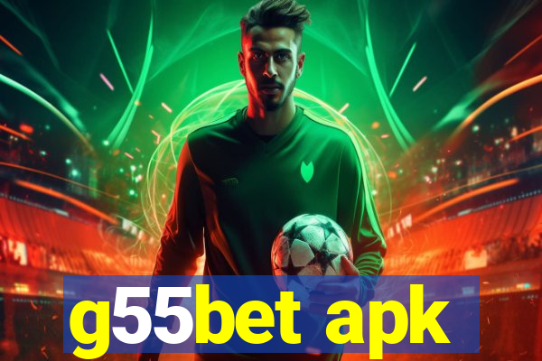 g55bet apk