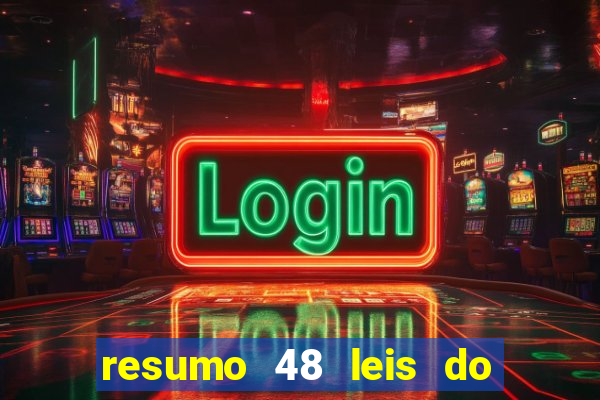 resumo 48 leis do poder pdf