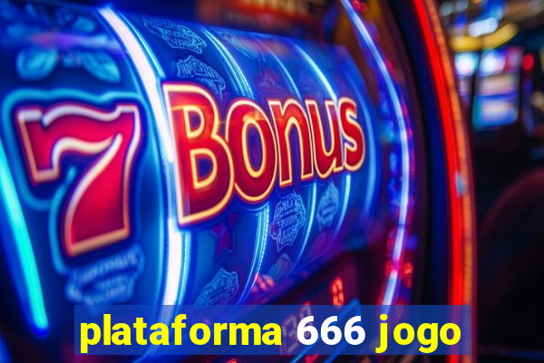 plataforma 666 jogo