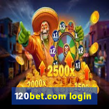 120bet.com login