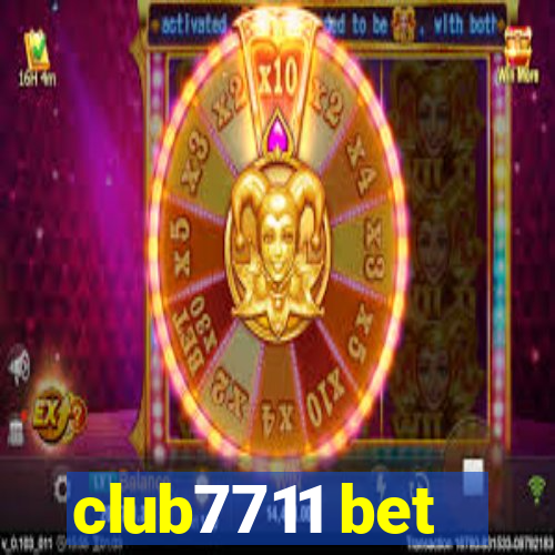 club7711 bet