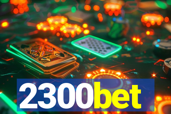 2300bet