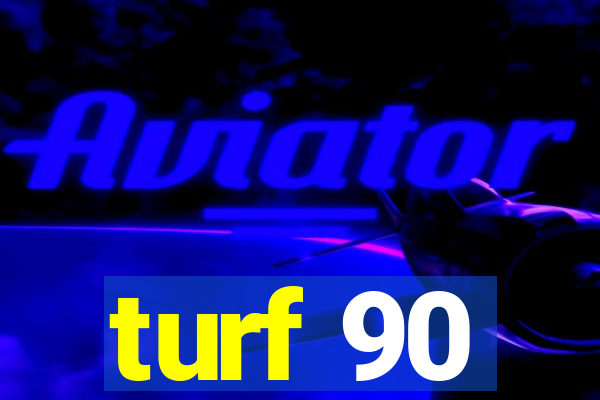 turf 90