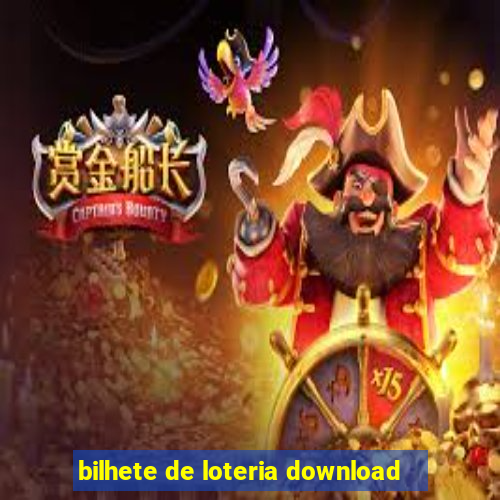 bilhete de loteria download