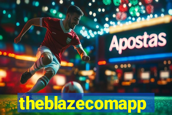 theblazecomapp