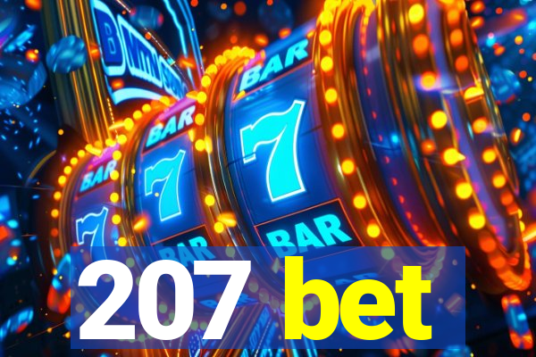 207 bet