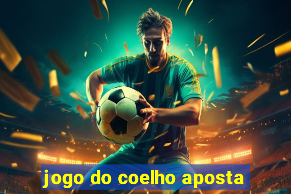 jogo do coelho aposta